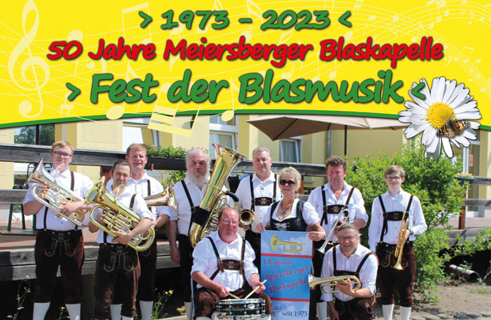 Freunde der Blasmusik, aufgepasst! In Meiersberg wird gefeiert!